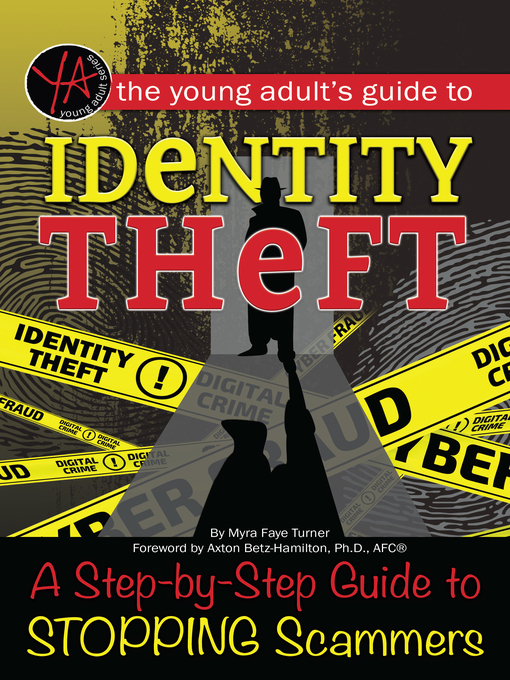 Title details for The Young Adult's Guide to Identity Theft by Myra Faye Turner - Available